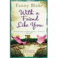 thumbnail image 1 of Pre-Owned With a Friend Like You (Paperback) 9781409129660, 1 of 1