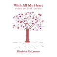 thumbnail image 1 of With All My Heart: Based on True Events (Paperback), 1 of 1