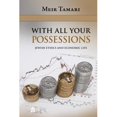 thumbnail image 1 of With All Your Possessions: Jewish Ethics and Economic Life (Hardcover) by Meir Tamari, 1 of 1