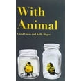 thumbnail image 1 of Pre-Owned With Animal (Paperback) 1625579306 9781625579300, 1 of 1