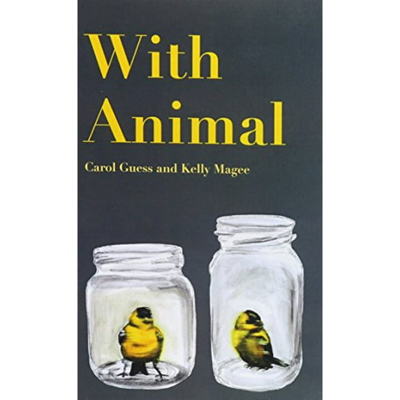 Pre-Owned With Animal (Paperback) 1625579306 9781625579300