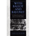 thumbnail image 1 of Pre-Owned With Ballot and Bayonet (Hardcover) 0820319759 9780820319759, 1 of 1