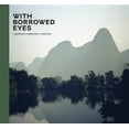 thumbnail image 1 of With Borrowed Eyes : Landscape / Landschaft / Shan Shui, 1 of 1