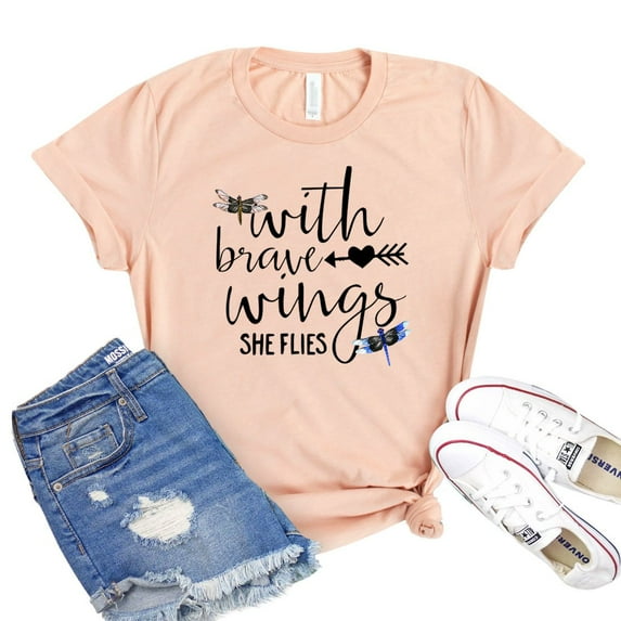 With Brave Wings T-shirt Inspirational Shirt Motivational Tshirt Women's Graduation Gift Encouragement Shirts