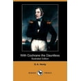 thumbnail image 1 of With Cochrane the Dauntless (Illustrated Edition) (Dodo Press), 1 of 1