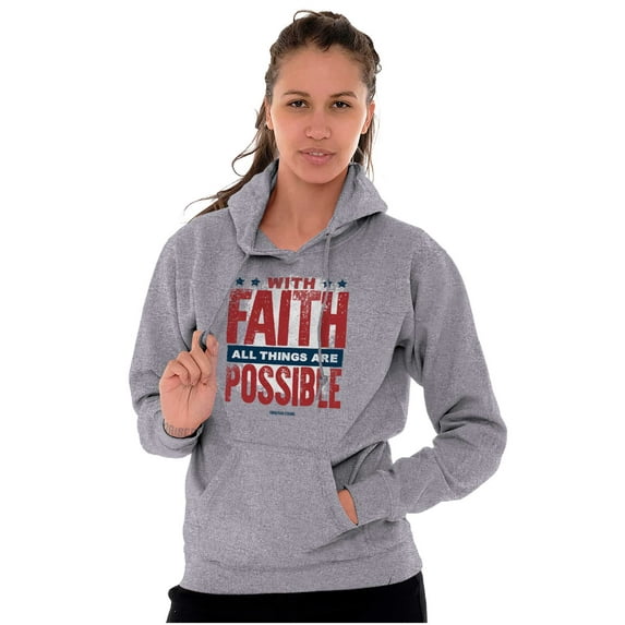 With Faith All is Possible Christian Hoodie Sweatshirt Women Men Brisco Brands S