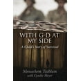 thumbnail image 1 of With G-d at My Side: A Child's Story of Survival, (Paperback), 1 of 1