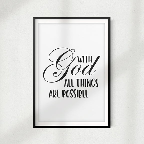 With God All Things Are Possible 8" x 10" UNFRAMED Print Home Décor, Quote Wall Art