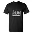 thumbnail image 1 of With God All Things Are Possible Adult Humor Novelty Tshirt Xmas Holiday Anniversary Gift Hilarious Funny Graphic Tees, 1 of 5