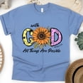 thumbnail image 1 of With God All Things Are Possible Bible Verse T-Shirt with Sunflower, CarolinaBlue, Size L, 1 of 6