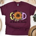 thumbnail image 1 of With God All Things Are Possible Bible Verse T-Shirt with Sunflower, Maroon, Size 3XL, 1 of 6