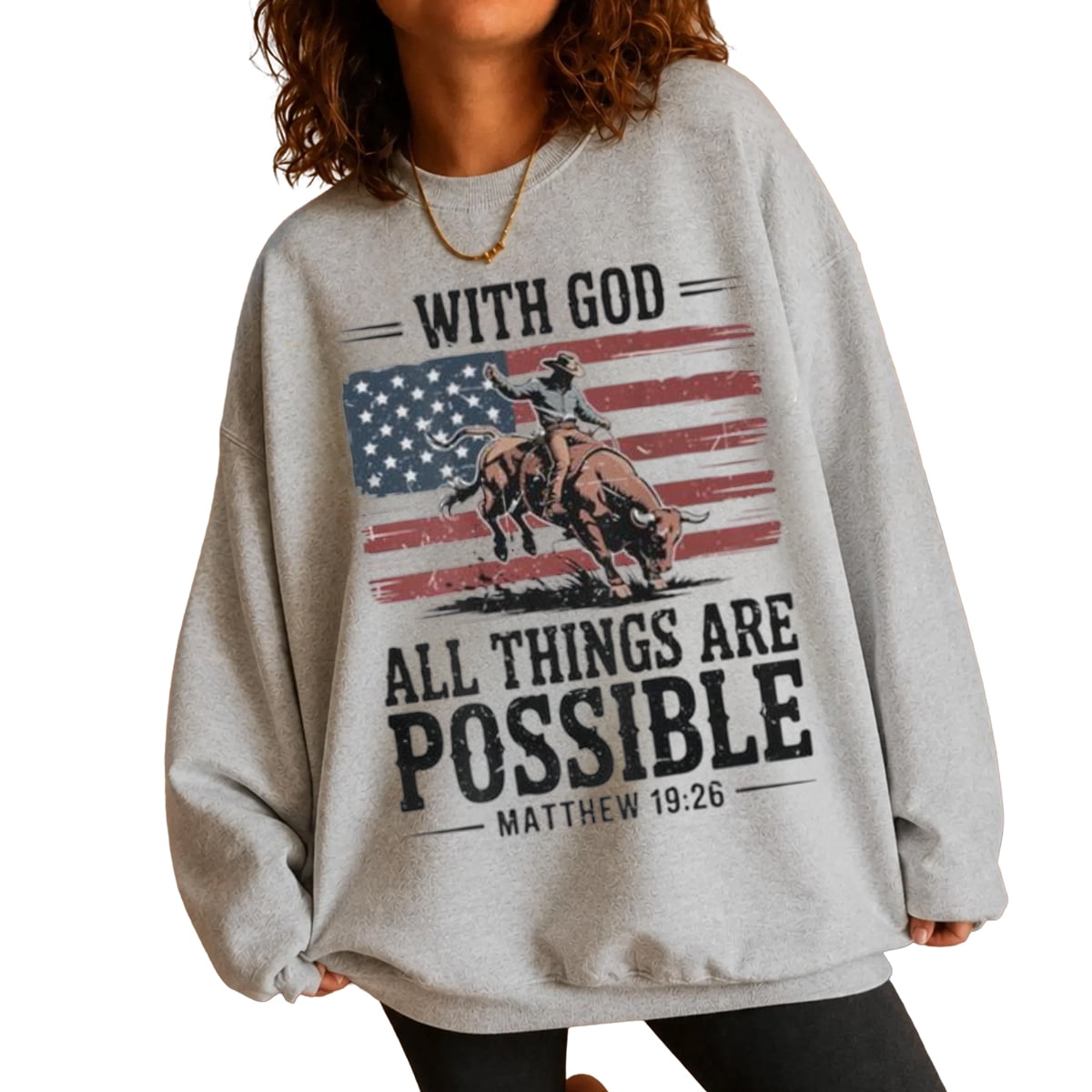 With God All Things Are Possible Christian Sweatshirt for Men and Women ...