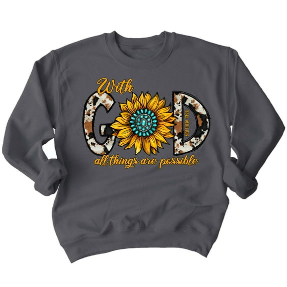 With God All Things Are Possible Easter Matthew 19:26 Christian Bible Verse Crewneck Sweatshirt, S, Charcoal