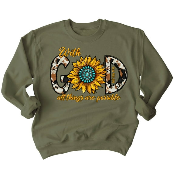 With God All Things Are Possible Easter Matthew 19:26 Christian Bible Verse Crewneck Sweatshirt, S, Military