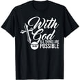 thumbnail image 1 of With God All Things Are Possible Matthew 19:26 Bible verse T-Shirt Black Large, 1 of 4