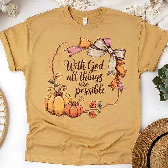 With God All Things Are Possible Pumpkin T-Shirt | Christian Fall Inspirational Tee, Gold, Size S