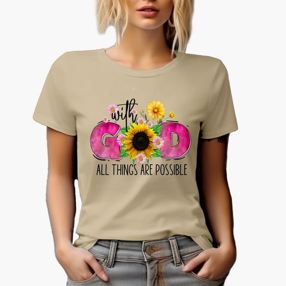 With God, All Things Are Possible Quote with Sunflower Art Merch Gift, Tan T-Shirt, 2XL