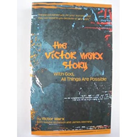 Pre-Owned With God All things are Possible : The Victor Marx Story (Paperback) 0979130301 9780979130304
