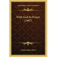 thumbnail image 1 of With God In Prayer (1907), (Paperback), 1 of 1