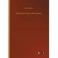 thumbnail image 1 of With God in the Yellowstone, (Paperback), 1 of 1