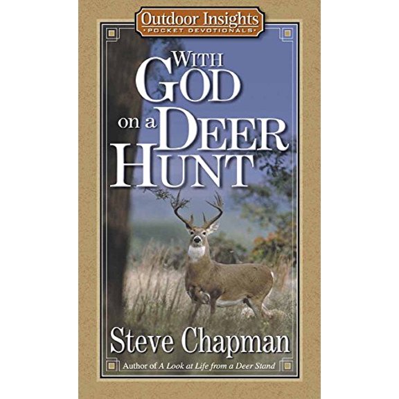 Pre-Owned With God on a Deer Hunt (Outdoor Insights Pocket Devotionals) (Paperback) 0736906533 9780736906531