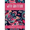thumbnail image 1 of With Gratitude: The 5 Minute Gratitude Journal (Paperback), 1 of 1