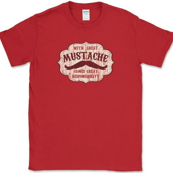 With Great Mustache Comes Great Responsibility T-Shirt Funny Joke Humor Tee - Red, 4XL