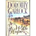 thumbnail image 1 of Pre-Owned With Hope: A Novel of The Tumultuous 1930'S (Hardcover) 1568659202 9781568659206, 1 of 1