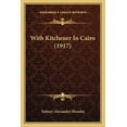 thumbnail image 1 of With Kitchener In Cairo (1917) (Paperback), 1 of 1