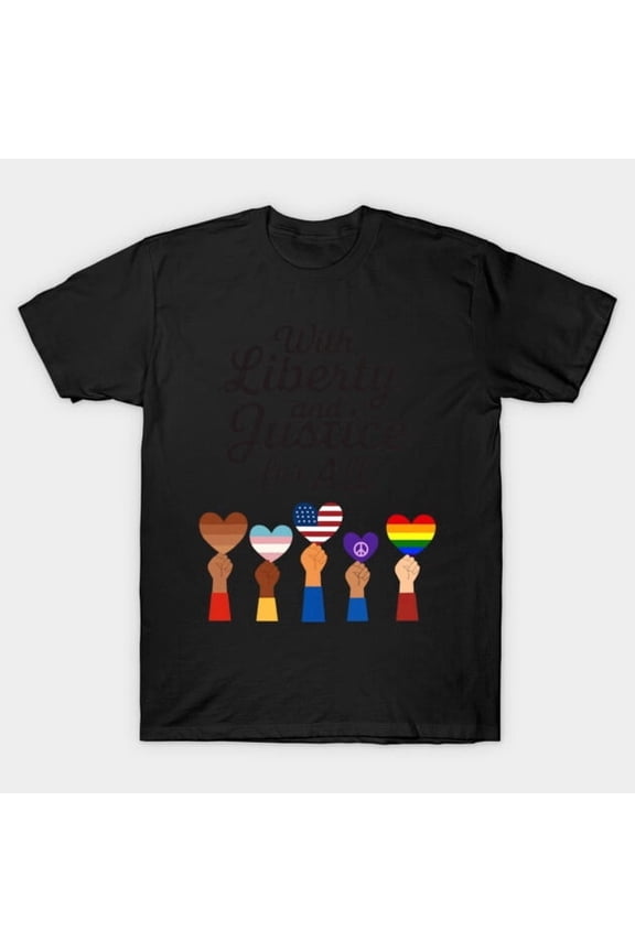 With Liberty And Justice For All Protest Freedom 4th of July Patriotic Unisex T-Shirt - USA Printed