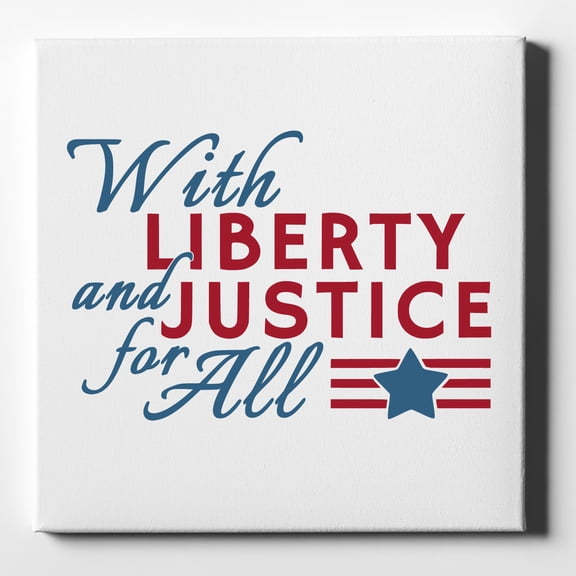 With Liberty and Justice For All - 10" x 10" - Decorative Canvas Wall Art - White Edge - 5/8" Gallery Wrapped