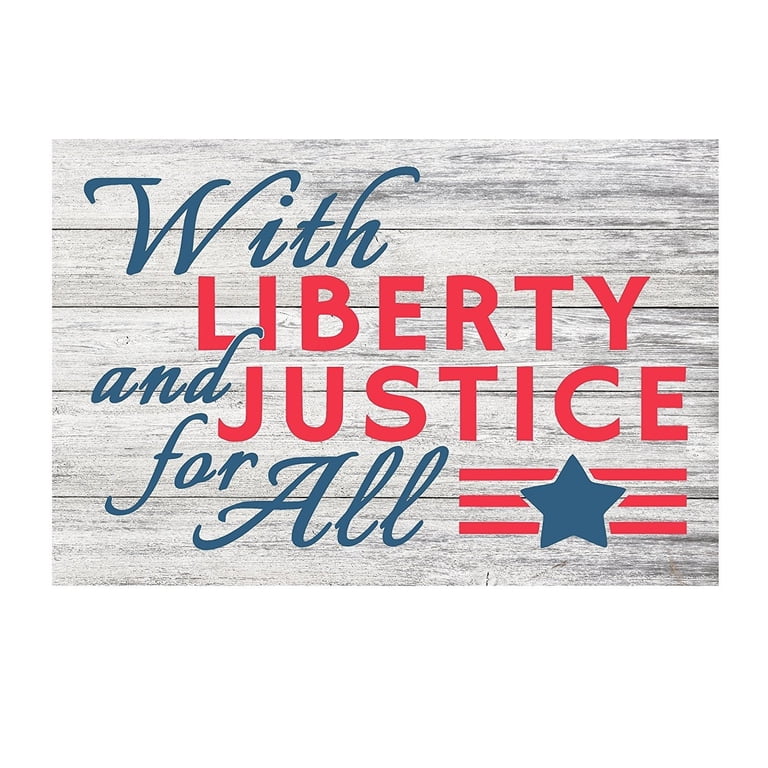 With Liberty and Justice For All Patriotic Rustic Metal Sign 12