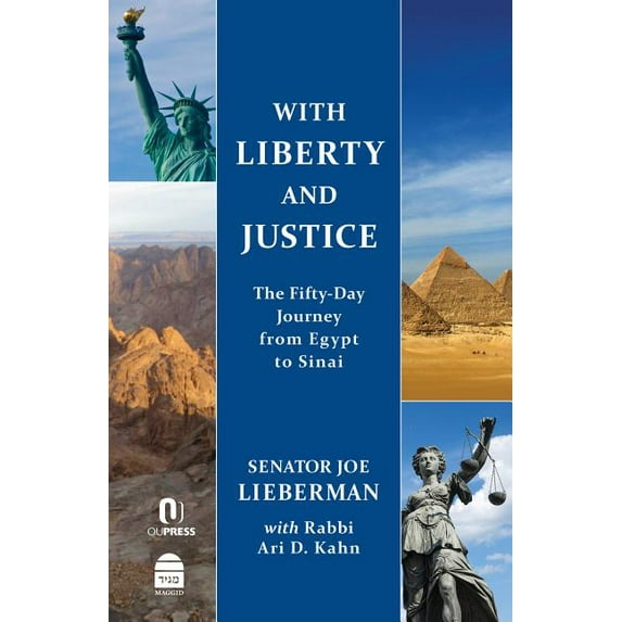 With Liberty and Justice: The Fifty-Day Journey from Egypt to Sinai (Hardcover)