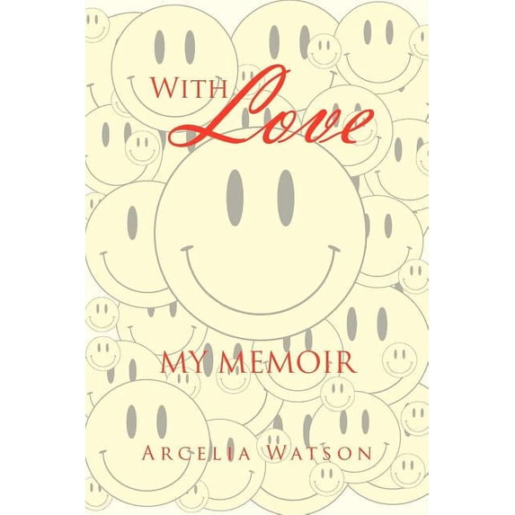 With Love : My Memoir