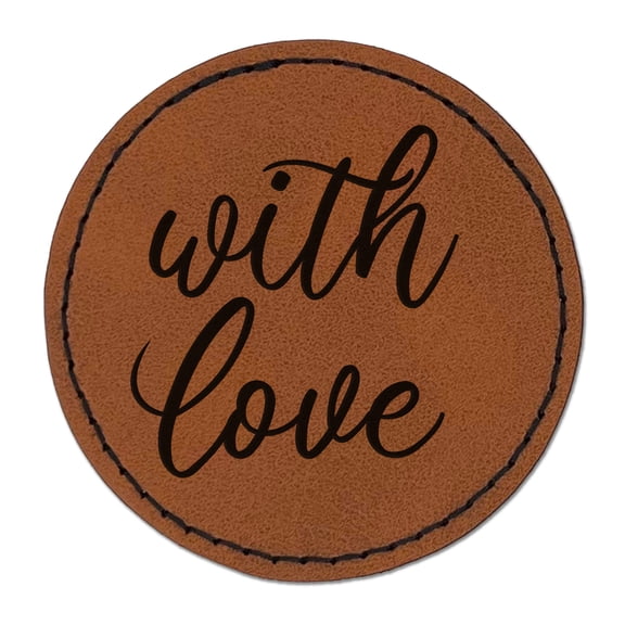 With Love Script 2.5" Faux Leather Round Engraved Iron-On Patch - Brown