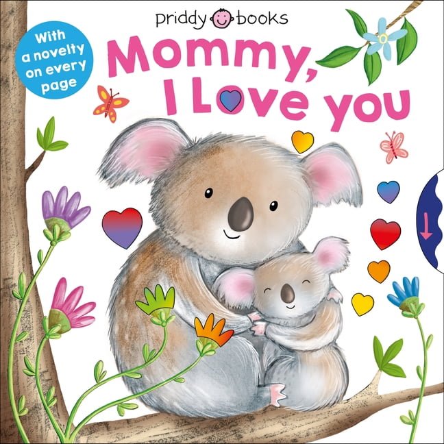 With Love: Mommy, I Love You (Hardcover) by Roger Priddy