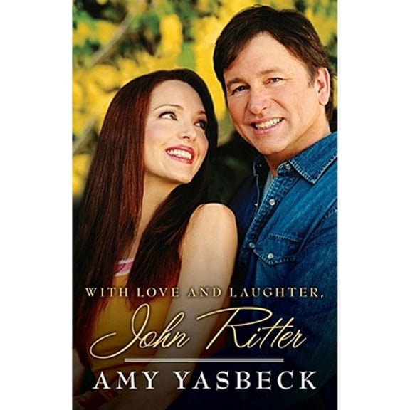 With Love and Laughter, John Ritter