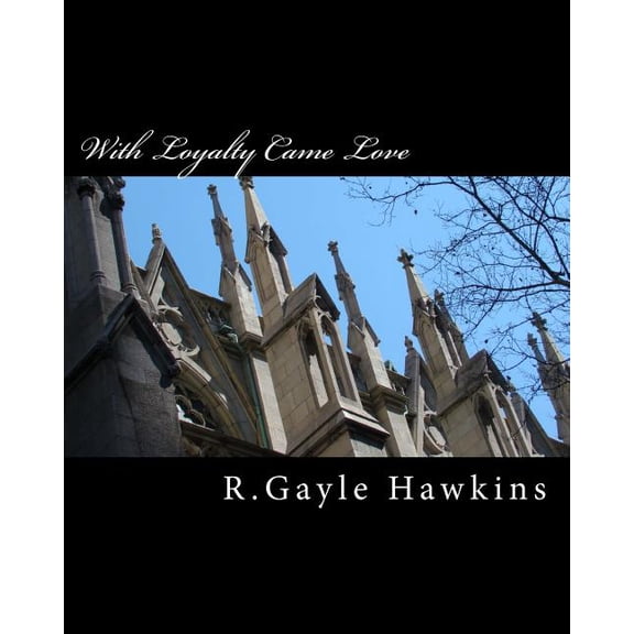 Life Through Generations With Loyalty Came Love, (Paperback)