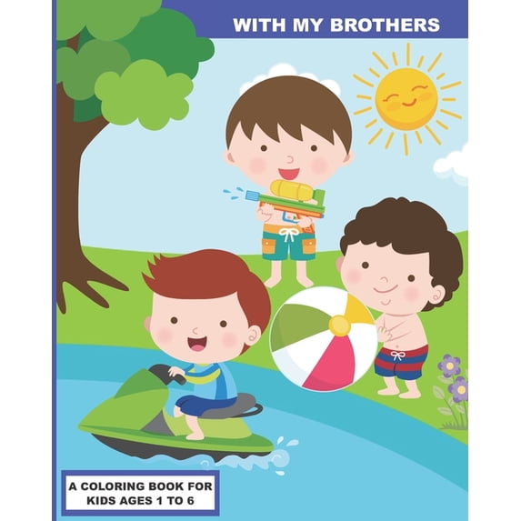 With My Brothers: A Coloring Book for Preschoolers, (Paperback)