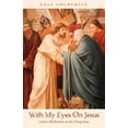 thumbnail image 1 of With My Eyes On Jesus (Paperback), 1 of 1