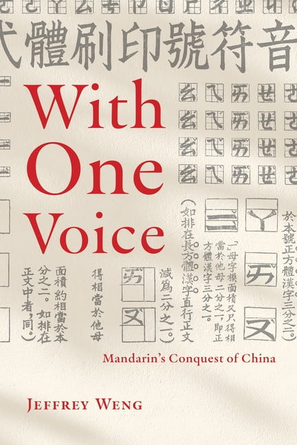 With One Voice: Mandarin's Conquest of China, (Paperback)
