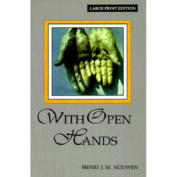 Pre-Owned With Open Hands Paperback