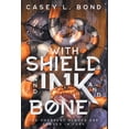 thumbnail image 1 of With Shield and Ink and Bone (Hardcover), 1 of 1
