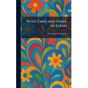 With Taro and Hana in Japan, Hardcover