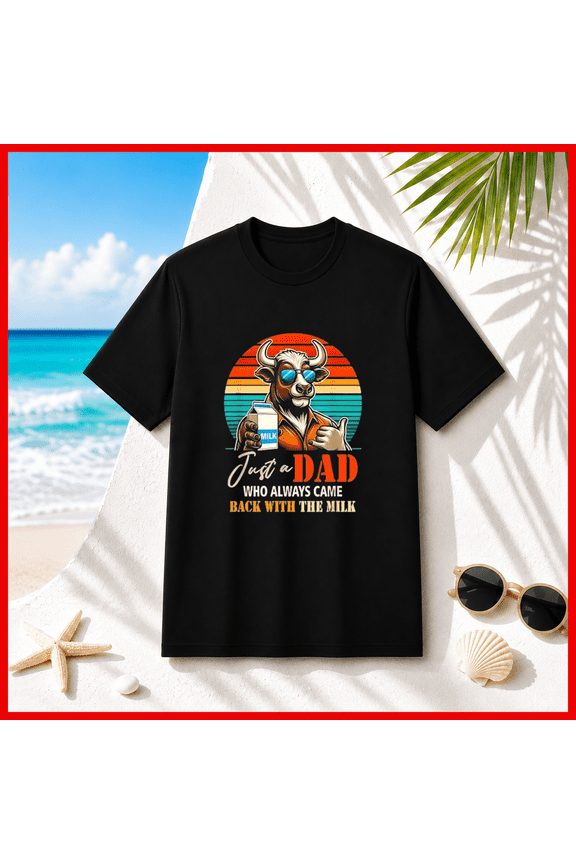 With The Milk T-Shirt Sarcastic Fatherhood Missing Dad Meme Apparel, S-5XL