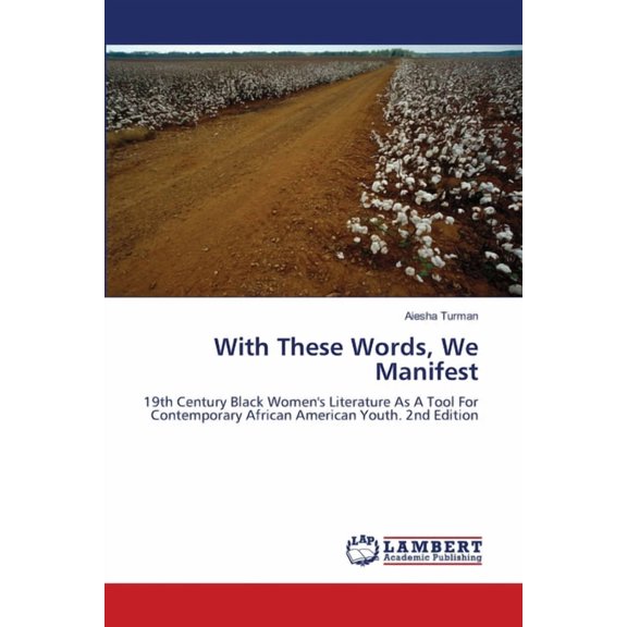 With These Words, We Manifest, (Paperback)