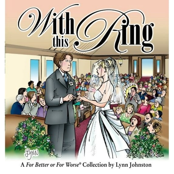 Pre-Owned With This Ring: A For Better or For Worse Collection (Paperback) 0740734121 9780740734120