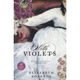 thumbnail image 1 of Pre-Owned With Violets (Paperback) by Elizabeth Robards, 1 of 1