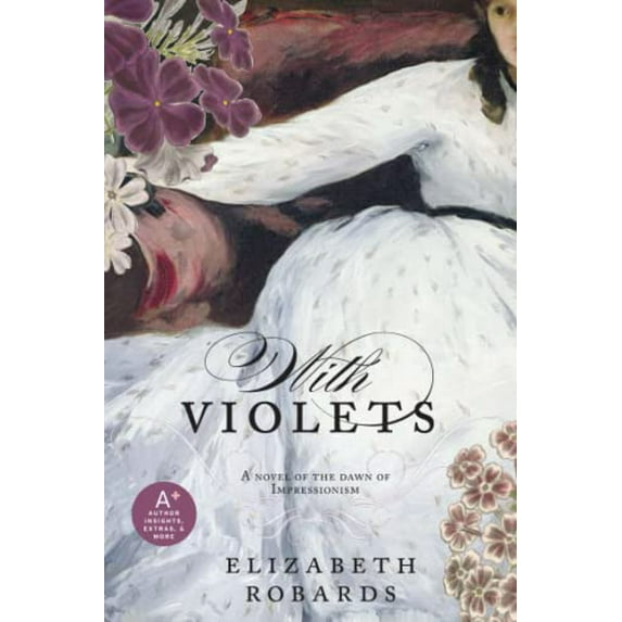 Pre-Owned With Violets (Paperback) by Elizabeth Robards