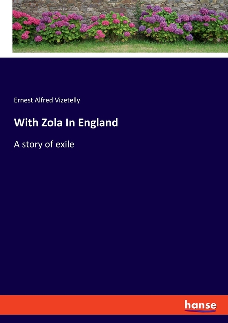 With Zola In England: A story of exile, (Paperback)